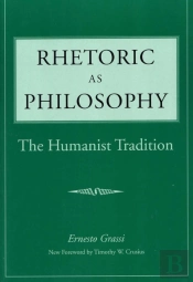 Rhetoric As Philosophy