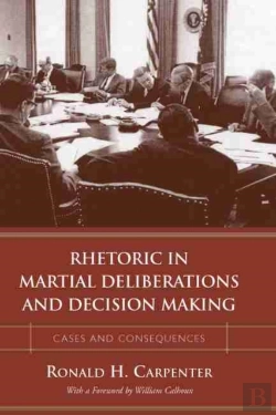 Bertrand.pt - Rhetoric In Martial Deliberations And Decision Making