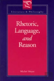 Rhetoric, Language And Reason