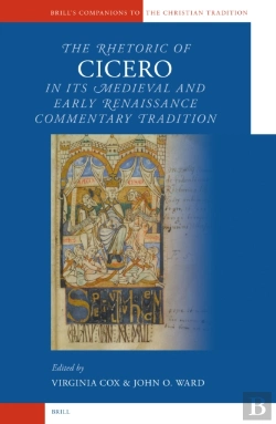 Bertrand.pt - Rhetoric Of Cicero In Its Medieval And Early Renaissance Commentary Tradition