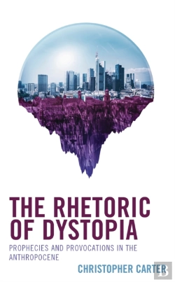 Bertrand.pt - Rhetoric Of Dystopia