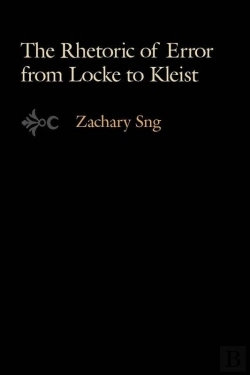 Bertrand.pt - Rhetoric Of Error From Locke To Kleist