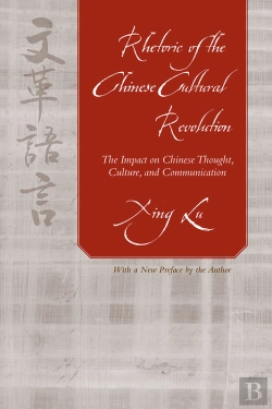 Bertrand.pt - Rhetoric Of The Chinese Cultural Revolution