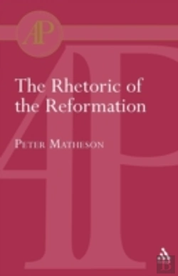 Bertrand.pt - Rhetoric Of The Reformation