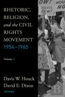 Rhetoric, Religion, And The Civil Rights Movement, 1954-1965, Volume 2