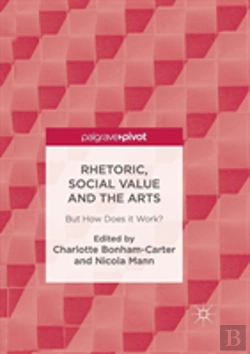 Bertrand.pt - Rhetoric, Social Value And The Arts
