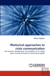 Rhetorical Approaches To Crisis Communic