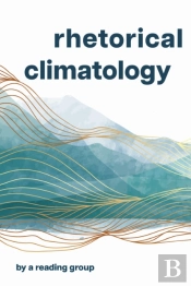 Rhetorical Climatology