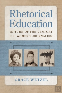 Bertrand.pt - Rhetorical Education In Turn-Of-The-Century U.S. Women'S Journalism