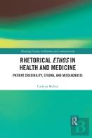Rhetorical Ethos In Health And Medicine