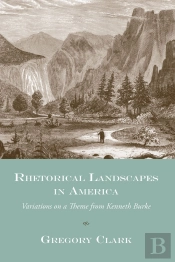 Rhetorical Landscapes In America