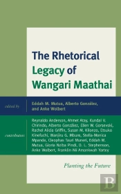 Rhetorical Legacy Of Wangari Maathai