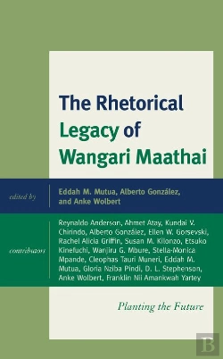 Bertrand.pt - Rhetorical Legacy Of Wangari Maathai