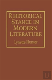 Rhetorical Stance In Modern Literature