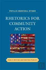 Rhetorics For Community Action