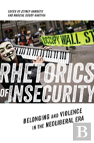 Rhetorics Of Insecurity