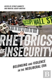 Rhetorics Of Insecurity