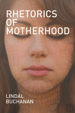 Bertrand.pt - Rhetorics Of Motherhood