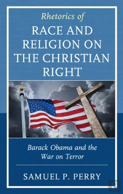 Bertrand.pt - Rhetorics Of Race And Religion On The Christian Right