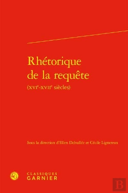 Bertrand.pt - Rhetorique De La Requete (Xvie-Xviie Siecles)