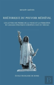 Rhétorique Du Pouvoir Médieval