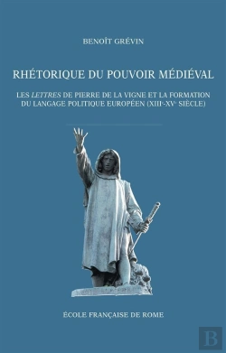 Bertrand.pt - Rhétorique Du Pouvoir Médieval