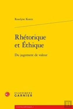 Bertrand.pt - Rhétorique Et Éthique ; Du Jugement De Valeur