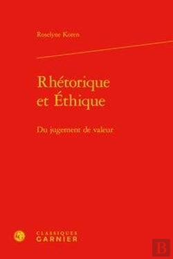 Bertrand.pt - Rhétorique Et Éthique ; Du Jugement De Valeur