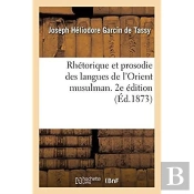 Rhetorique Et Prosodie Des Langues De L'Orient Musulman. 2e Edition
