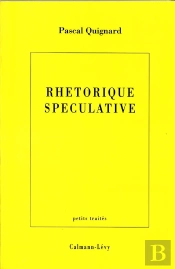 Rhetorique Speculative