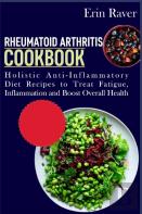 Rheumatoid Arthritis Cookbook