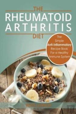Bertrand.pt - Rheumatoid Arthritis - The Simple Anti Inflammatory Recipe Book For A Healthy Immune System
