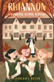 Rhiannon Â€“ A Boarding School Servant