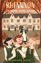 Rhiannon - A Boarding School Servant