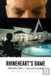 Rhineheart'S Game: Mission Two- Lives Ar