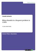 Rhino-Sinusitis Is A Frequent Problem In Copd