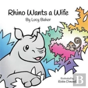Rhino Wants A Wife