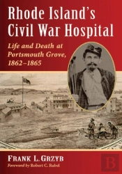 Rhode Island'S Civil War Hospital