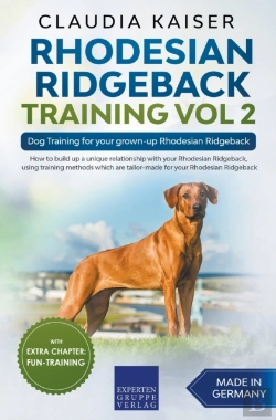Bertrand.pt - Rhodesian Ridgeback Training Vol 2 - Dog Training For Your Grown-Up Rhodesian Ridgeback