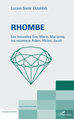 Bertrand.pt - Rhombe : Les Nouvelles Eve, Marie, Mrianne, Les Nouveaux Adam, Moïse, Jacob