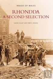 Rhondda: A Second Selection