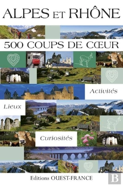 Bertrand.pt - Rhône-Alpes : 500 Coups De Coeur