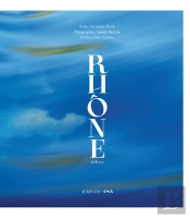 Rhône, Un Fleuve