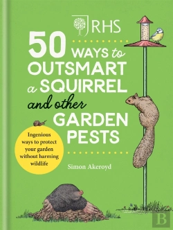 Bertrand.pt - Rhs 50 Ways To Outsmart A Squirrel & Other Garden Pests