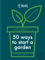 Rhs 50 Ways To Start A Garden