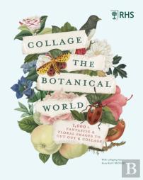 Rhs Collage The Botanical World
