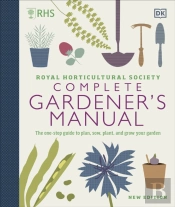 Rhs Complete Gardener'S Manual