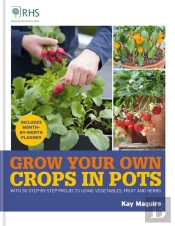 Rhs Grow Your Own: Crops In Pots