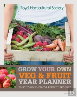 Bertrand.pt - Rhs Grow Your Own: Veg & Fruit Year Planner