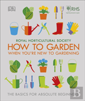 Rhs How To Garden If You'Re New To Gardening